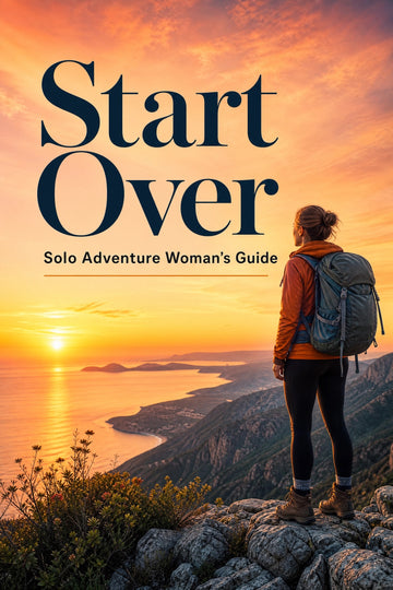 PDF digital cover of "Start Over Solo Adventure Guide for Women" by Next Step Guide Hub, featuring empowering design.